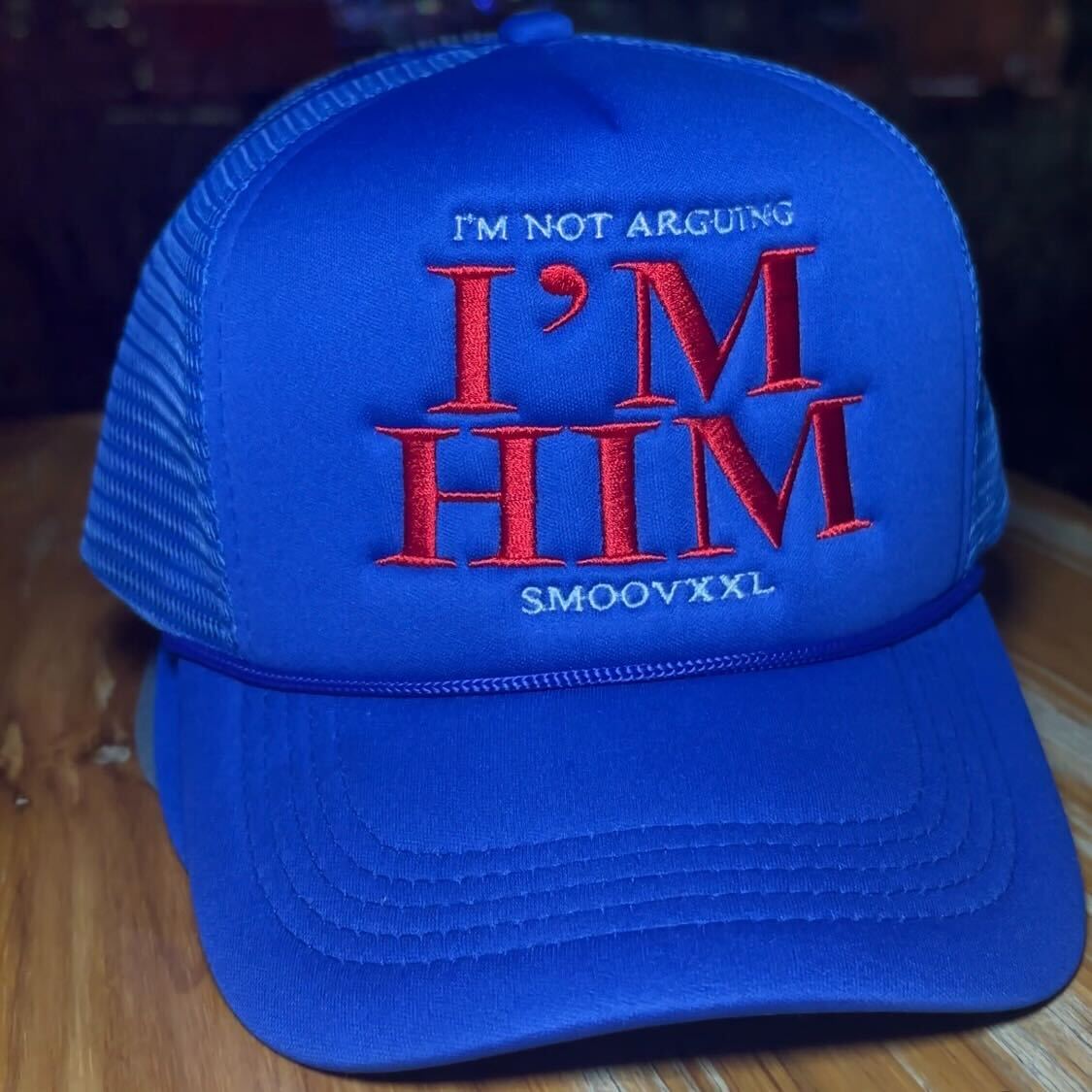 I’M NOT ARGUING- I’M HIM Trucker Hat (Royal Blue)